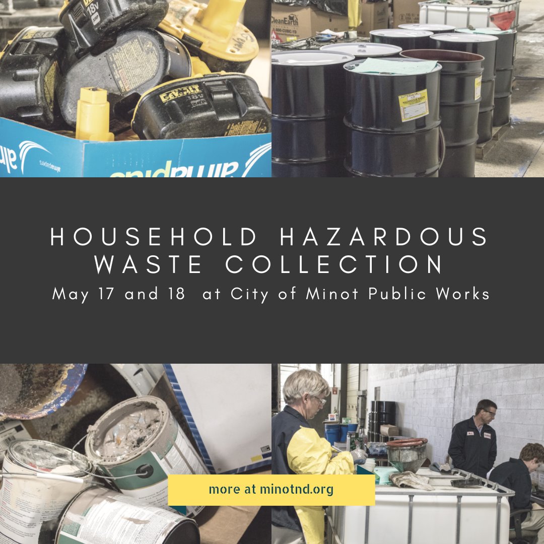 Household Hazardous Waste Collection Event - City of Minot May 17th and May 18th 2019 at the City Works Building